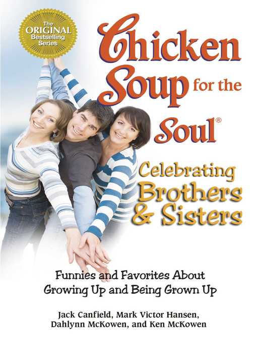 Title details for Chicken Soup for the Soul Celebrating Brothers and Sisters by Jack Canfield - Available